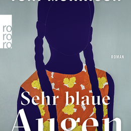 „Sehr blaue Augen“ von Toni Morrison wird vorgestellt.